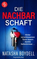 Cover: Die Nachbarschaft | Ein nervenaufreibender Domestic Thriller, der unter die Haut geht - dp DIGITAL PUBLISHERS GmbH