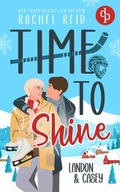 Cover: Time to Shine - Landon & Casey | Eine spicy Eishockey Romance - dp DIGITAL PUBLISHERS GmbH