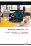 Cover: Revoluci&oacute;n Digital en las Aulas - Eliva Press