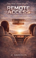 Cover: Remote Access - JC Anderson