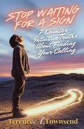 Cover: Stop Waiting for a Sign - T.E. Publishers