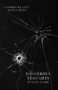 Cover: Dangerous Thoughts - Evelyn Ward Books