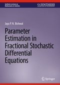 Cover: Parameter Estimation in Fractional Stochastic Differential Equations - Springer