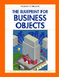 Enlarge image Cover: The Blueprint for Business Objects - Prentice Hall