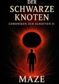 Cover: Chroniken der Schatten II - Der Schwarze Knoten - epubli