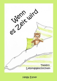 Enlarge image Cover: Wenn es Zeit wird - epubli