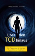 Cover: &Uuml;ber den Tod hinaus - BoD - Books on Demand