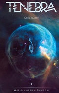 Cover: Tenebra - World under a shadow - BoD - Books on Demand