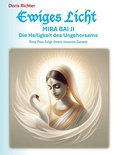 Cover: Mira Bai Ji Die Heiligkeit des Ungehorsams - BoD - Books on Demand