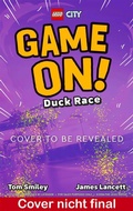 Cover: LEGO&reg; City Game On! - Das Enten-Rennen (vorl.) - Dorling Kindersley Verlag