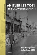 Cover: &raquo;HITLER IST TOT! ES SOLL WEITERGEHEN!&laquo; - Thelem