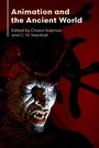 Cover: Animation and the Ancient World - Oxford University Press Inc