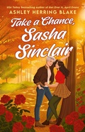 Cover: Take a Chance, Sasha Sinclair - Piatkus Books