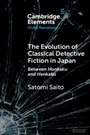 Cover: The Evolution of Classical Detective Fiction in Japan - Cambridge University Press