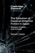 Cover: The Evolution of Classical Detective Fiction in Japan - Cambridge University Press