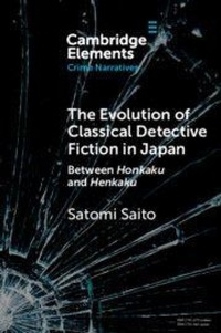 Enlarge image Cover: The Evolution of Classical Detective Fiction in Japan - Cambridge University Press