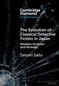 Cover: The Evolution of Classical Detective Fiction in Japan - Cambridge University Press