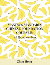 Enlarge image Cover: Mando's Mandarin Chinese Foundation Course B - Zhou Hong