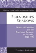 Cover: Friendship's Shadows - Edinburgh University Press