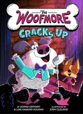 Cover: The Woofmore Cracks Up (the Woofmore #4) - Amulet Books