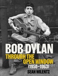 Cover: Bob Dylan: Through the Open Window, 1956-1963 - ABRAMS