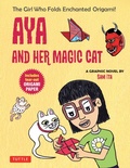 Cover: Aya and Her Magic Cat: A Graphic Novel - Tuttle Publishing