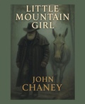 Cover: Little Mountain Girl - LifeRich Publishing