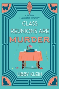 Enlarge image Cover: Class Reunions Are Murder - Kensington Cozies