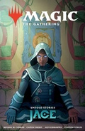 Cover: Magic: The Gathering: Untold Stories--Jace - Dark Horse Comics,U.S.