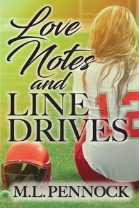 Enlarge image Cover: Love Notes and Line Drives - Miranda L. Pennock