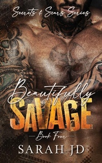 Enlarge image Cover: Beautifully Savage - Secrets & Scars