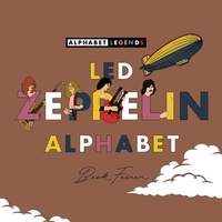 Enlarge image Cover: Led Zeppelin Alphabet - Alphabet Legends