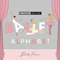 Enlarge image Cover: Ballet Alphabet - Alphabet Legends