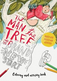 Enlarge image Cover: The Man in the Tree and the Brand New Start Coloring and Activity Book - GOOD BOOK CO