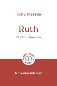 Enlarge image Cover: Ruth: The Lord Provides - GOOD BOOK CO