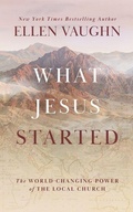 Cover: What Jesus Started - The Good Book Company