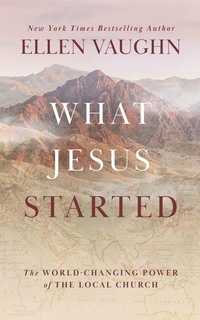 Enlarge image Cover: What Jesus Started - The Good Book Company