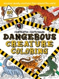 Cover: Fantastic Fact-Filled Dangerous Creature Coloring - Igloo Books