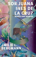 Cover: Sor Juana Ines de la Cruz - Tamesis Books