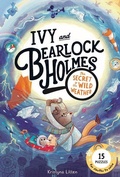 Cover: The Secret of the Wild Weather (Ivy and Bearlock Holmes Book 3) - MAGIC CAT