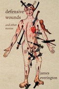 Cover: Defensive Wounds and Other Stories - Black Shuck Books