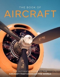 Enlarge image Cover: The Book of Aircraft - Danann Media Publishing Limited