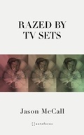 Cover: Razed by TV Sets - Fonograf Editions