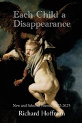 Cover: Each Child a Disappearance - Lily Poetry Review