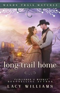 Cover: Long Trail Home - Wagon Train Matches