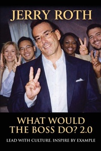 Enlarge image Cover: What Would the Boss Do? 2.0 - Booklocker.com, Inc.