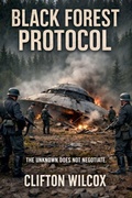 Cover: Black Forest Protocol - Clifton Wilcox