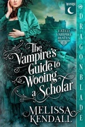 Cover: The Vampire's Guide to Wooing a Scholar - Fated Vampire Mates