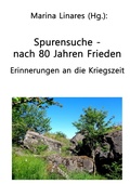 Cover: Spurensuche - nach 80 Jahren Frieden - tredition