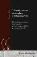 Cover: Tabletki zamiast zastrzyk&oacute;w odchudzaj&iquest;cych - Bremen University Press